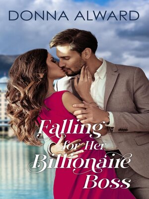 cover image of Falling for Her Billionaire Boss